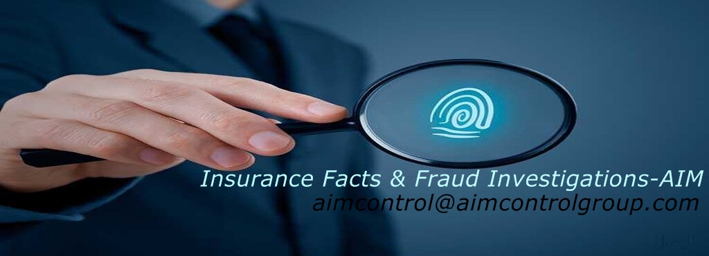Insurance_Facts_Fraud_Claim_Investigation_Compnay_AIM