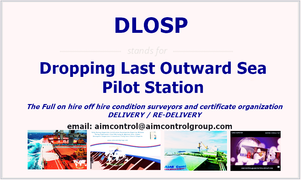 The_Full_on_hire_off_hire_condition_surveying_and_report___delivery_and_re_ddelivery_at_DLOSP
